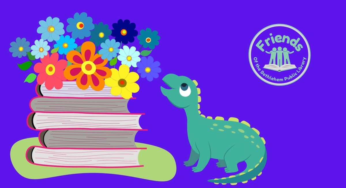 A cartoon dinosaur looks up at a stack of books topped with colorful flowers. The Friends of the Bethlehem Public Library logo is in the top right corner on a purple background.